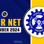 CSIR UGC NET | December 2024 | Notification | Exam Dates