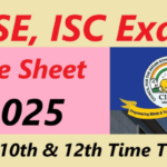 ICSE-ISC Exam 2025 | Date Sheet | Official Website | Schedule