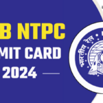 RRB NTPC Admit Card 2024 | RRB NTPC CBT 1 Exam | Vacancy